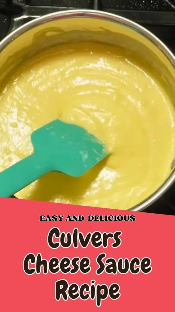 Culvers Cheese Sauce