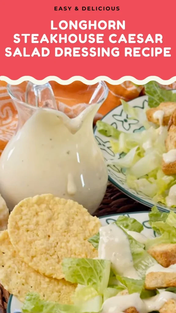 Delicious Longhorn Steakhouse Caesar Salad Dressing