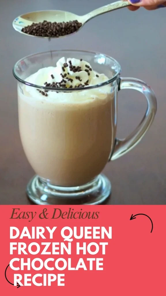 Enjoy thi Dairy Queen Frozen Hot Chocolate
