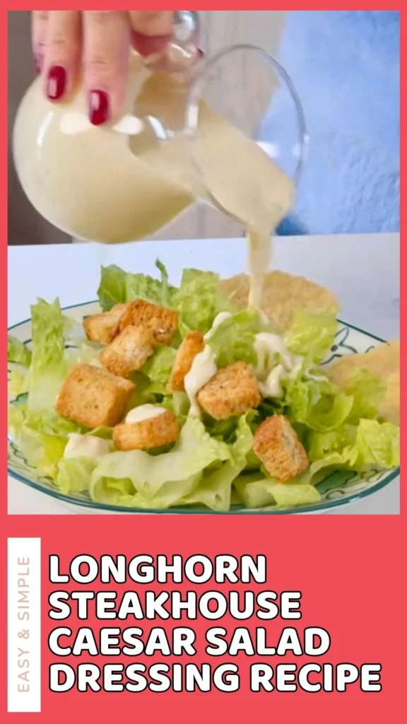 Enjoy this Longhorn Steakhouse Caesar Salad Dressing
