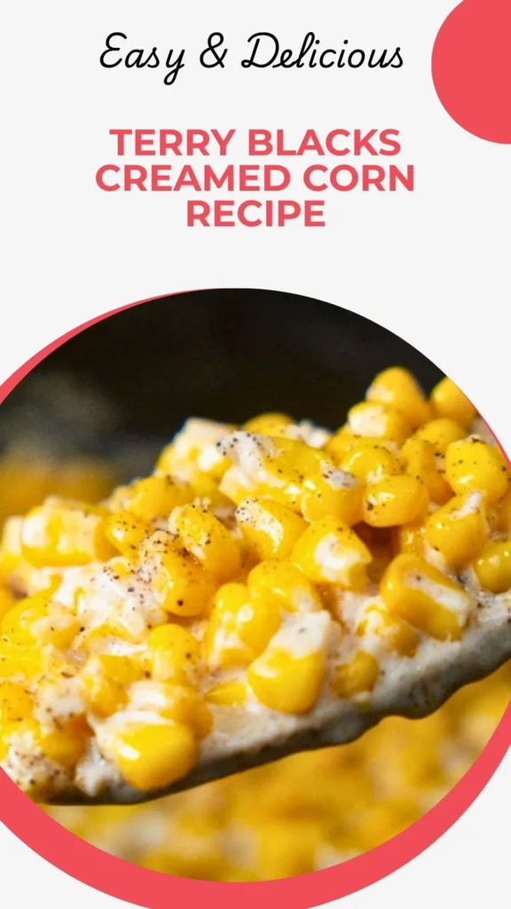 Terry Blacks Creamed Corn