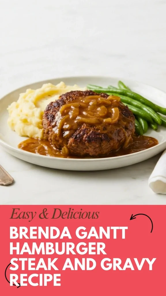 Delicious Brenda Gantt Hamburger Steak and Gravy