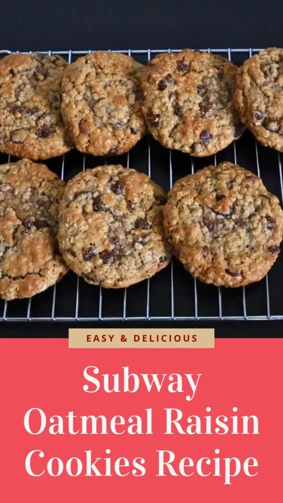Enjoy this Subway Oatmeal Raisin Cookies
