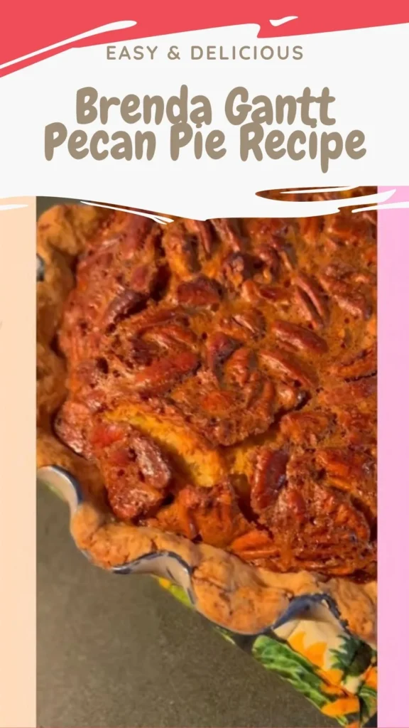 Brenda Gantt Pecan Pie
